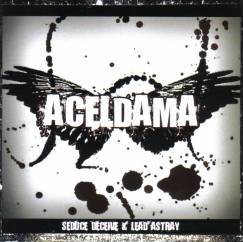 Aceldama (UK) : Seduce, Deceive and Lead Astray